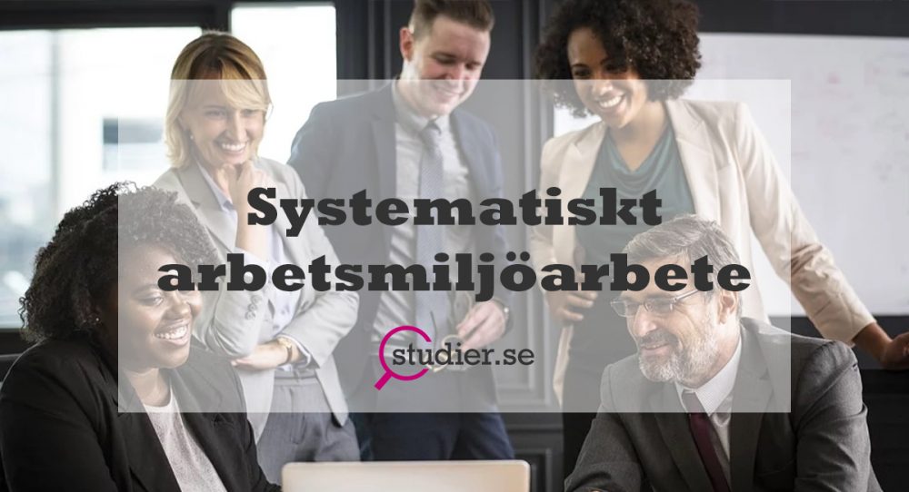 Systematiskt Arbetsmiljöarbete | Studier.se